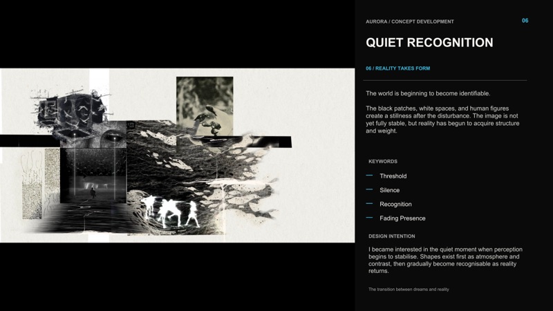 Concept board 06, Quiet Recognition: black patches and white space as reality begins to take weight again.